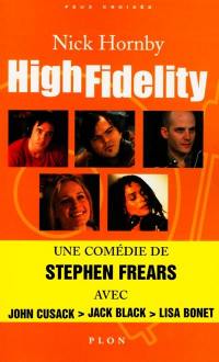 High fidelity (haute fidélité)