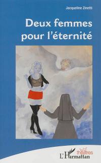 Deux femmes pour l'éternité