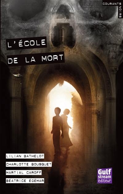 L'école de la mort