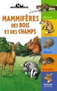 Mammifères des bois et des champs