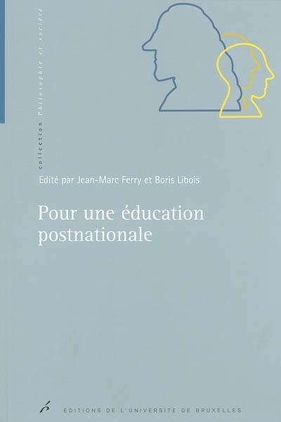 Pour une éducation postnationale