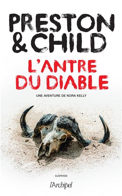 Une aventure de Nora Kelly. L'antre du diable