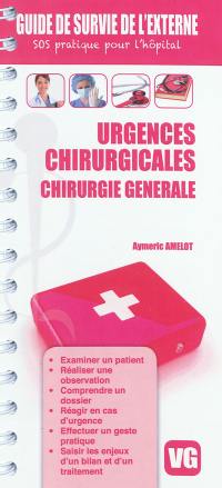 Urgences chirurgicales : chirurgie générale