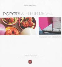 Popote & fleur de sel : la cuisine en croisière