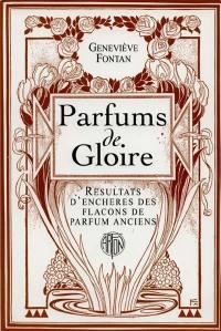 Parfums de gloire, ventes aux enchères des flacons de parfums anciens