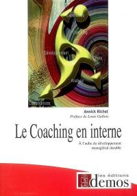 Le coaching en interne : à l'aube du développement managérial durable