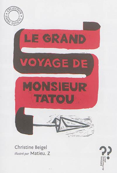 Le grand voyage de monsieur Tatou