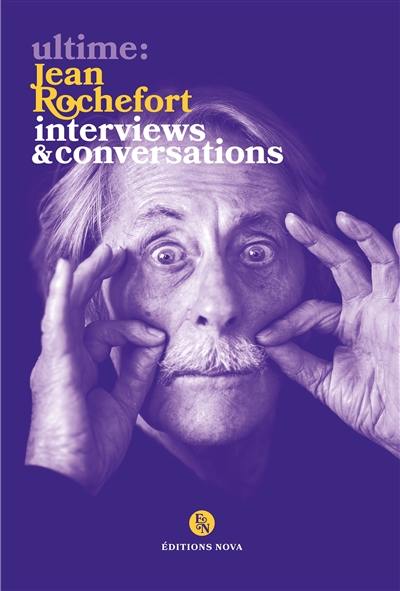 Jean Rochefort : interviews & conversations