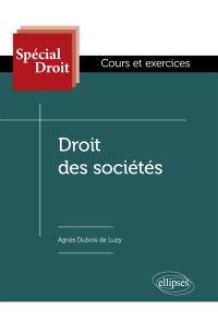 Droit des sociétés : cours et exercices