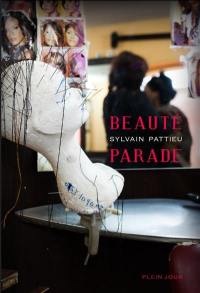 Beauté parade : récit