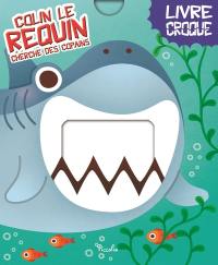 Colin le requin cherche des copains