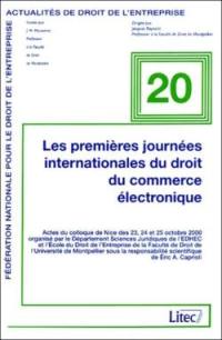 Les premières Journées internationales du droit du commerce électronique : actes du colloque