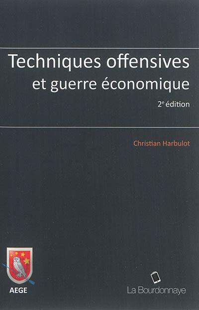 Techniques offensives et guerre économique