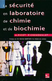 La Sécurité en laboratoire de chimie et de biochimie