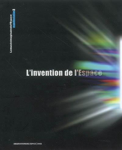 L'invention de l'Espace