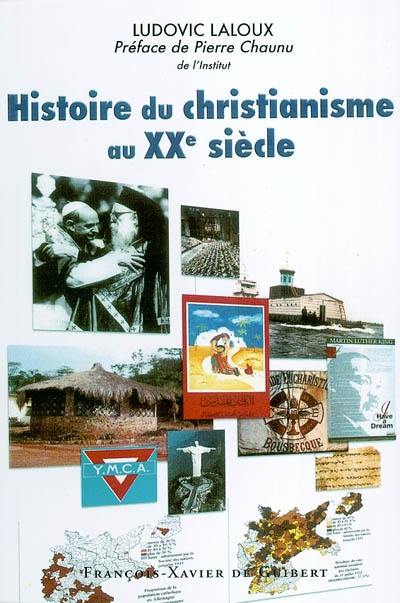 Histoire du christianisme au XXe siècle