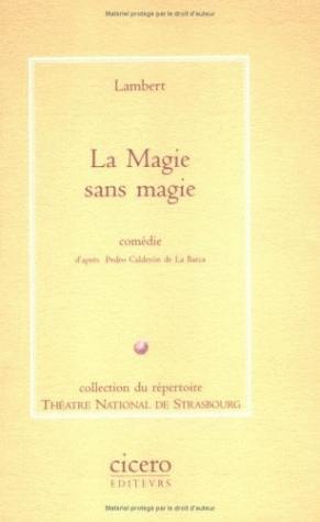 La Magie sans magie