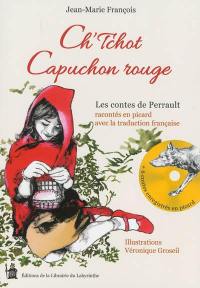 Ch'tchot Capuchon rouge