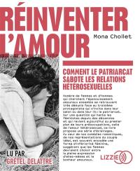 Réinventer l'amour : comment le patriarcat sabote les relations hétérosexuelles