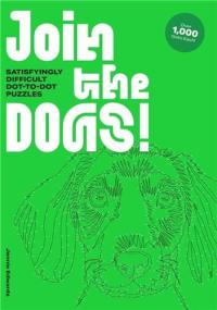 Join the Dogs ! : Satisfyingly Difficult Dot-to-Dot Puzzles