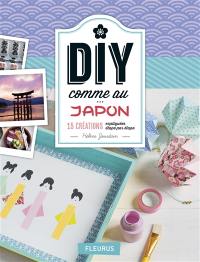 DIY comme au... Japon : 15 créations expliquées étape par étape