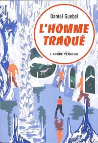 L'homme traqué