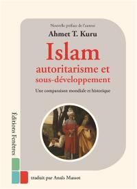 Islam, autoritarisme et sous-développement : une comparaison mondale et historique