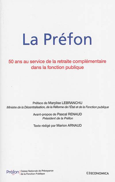 La Préfon : 50 ans au service de la retraite complémentaire dans la fonction publique