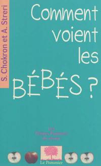 Comment voient les bébés ?