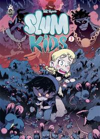 Slum kids. Vol. 2
