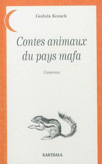 Contes animaux du pays mafa (Cameroun)