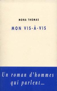 Mon vis-à-vis