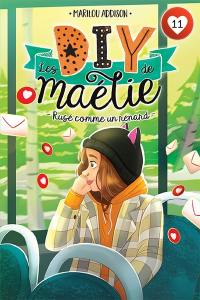 Les DIY de Maélie. Vol. 11. Rusé comme un renard