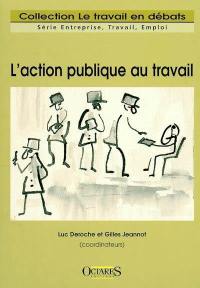 L'action publique au travail