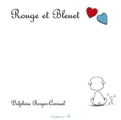 Rouge et Bleuet