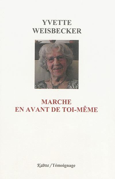 Marche en avant de toi-même