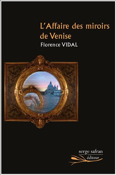 L'affaire des miroirs de Venise