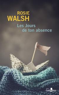 Les jours de ton absence