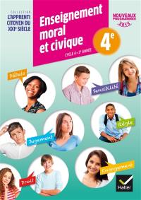 Enseignement moral et civique 4e : cycle 4, 2e année : nouveaux programmes 2015