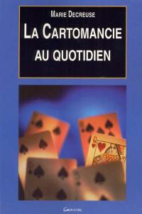 La cartomancie au quotidien