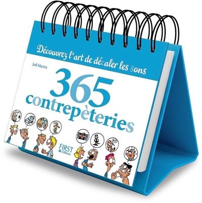 365 contrepèteries : découvrez l'art de décaler les sons