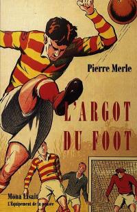 L'argot du foot