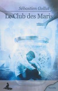 Le club des maris