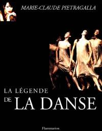 La légende de la danse