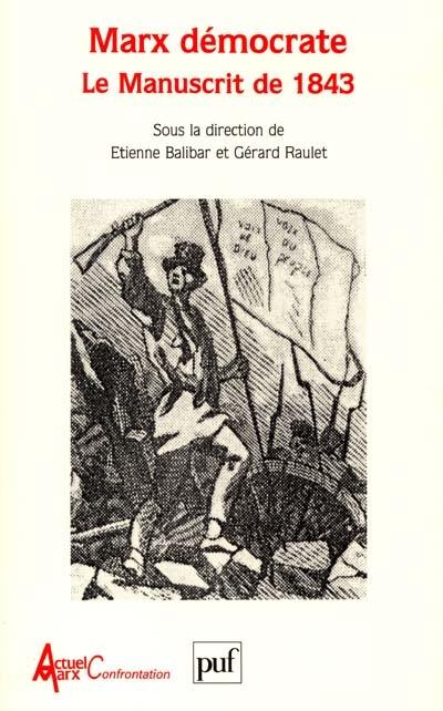 Marx démocrate : le manuscrit de 1843