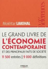 Le grand livre de l'économie contemporaine et des principaux faits de société