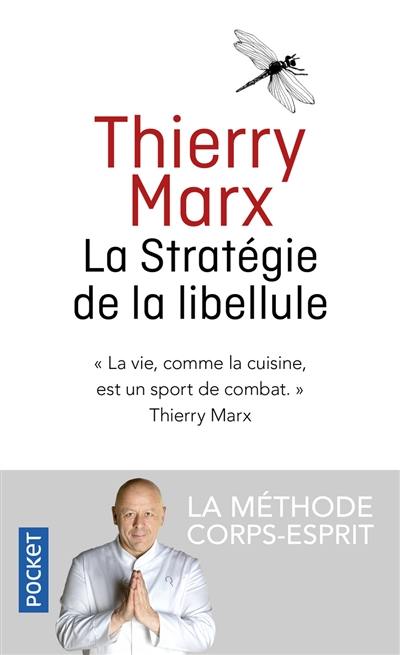 La stratégie de la libellule : la méthode corps-esprit