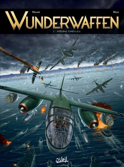 Wunderwaffen : intégrale. Vol. 2. Tomes 4 à 6