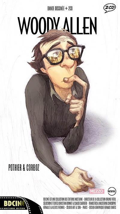 Woody Allen. Vol. 1. Woody Allen : 1927-1963 : bande dessinée + 2 CD