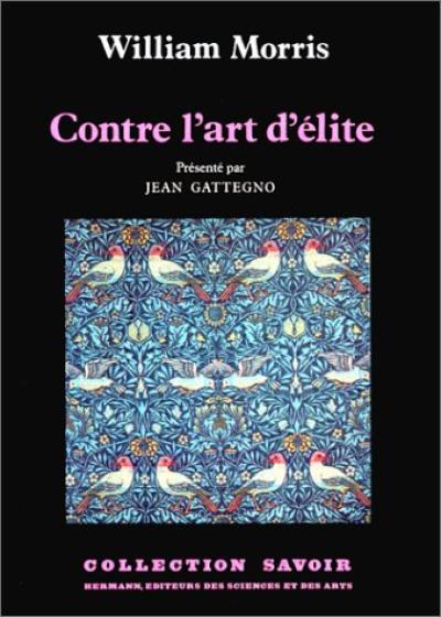 Contre l'art d'élite. La nature du gothique : extraits